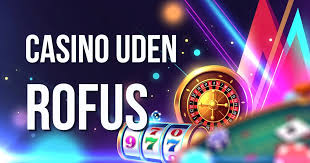 Online Casino Uden Rufus Spil Uden Bekymringer 1362717534 Online Casino Uden Rufus Spil Uden Bekymringer 1362717534